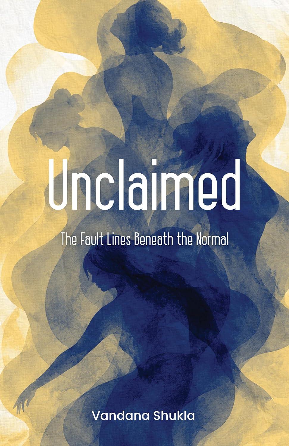 Unclaimed: The Fault Lines Beneath the Normal