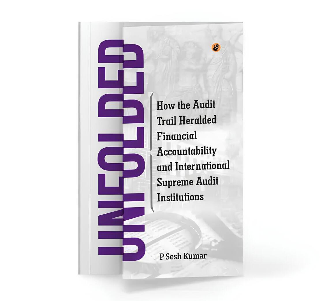 UNFOLDED: How the Audit Trail Heralded Financial Accountability and International Supreme Audit Institutions thumbnail 1