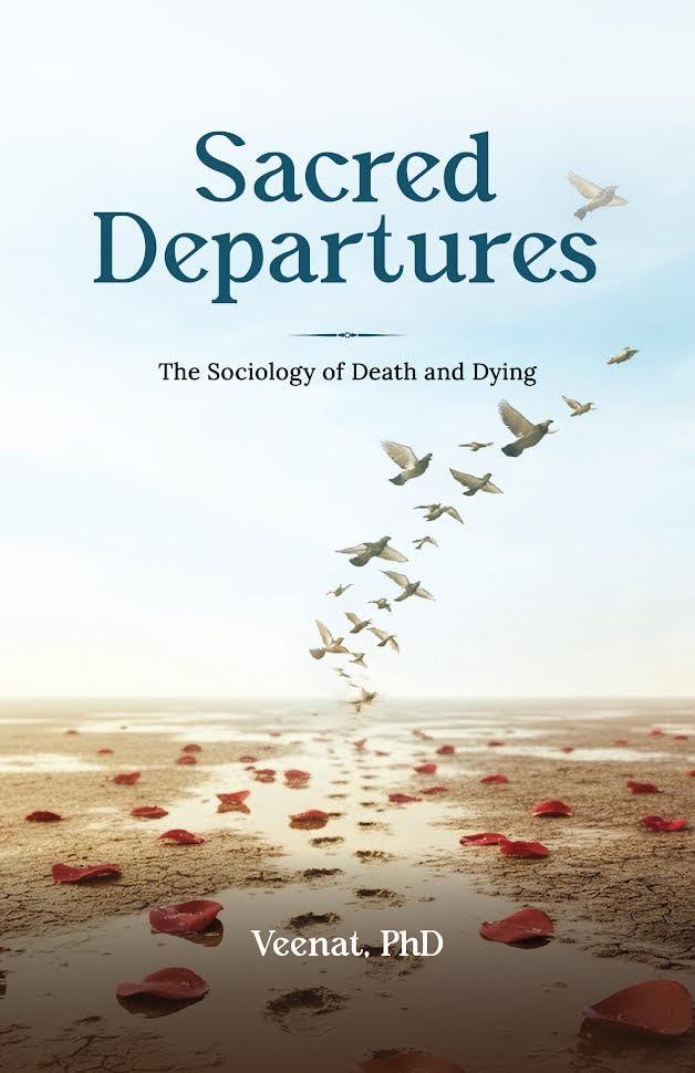 Sacred Departures: The Sociology of Death and Dying image 1