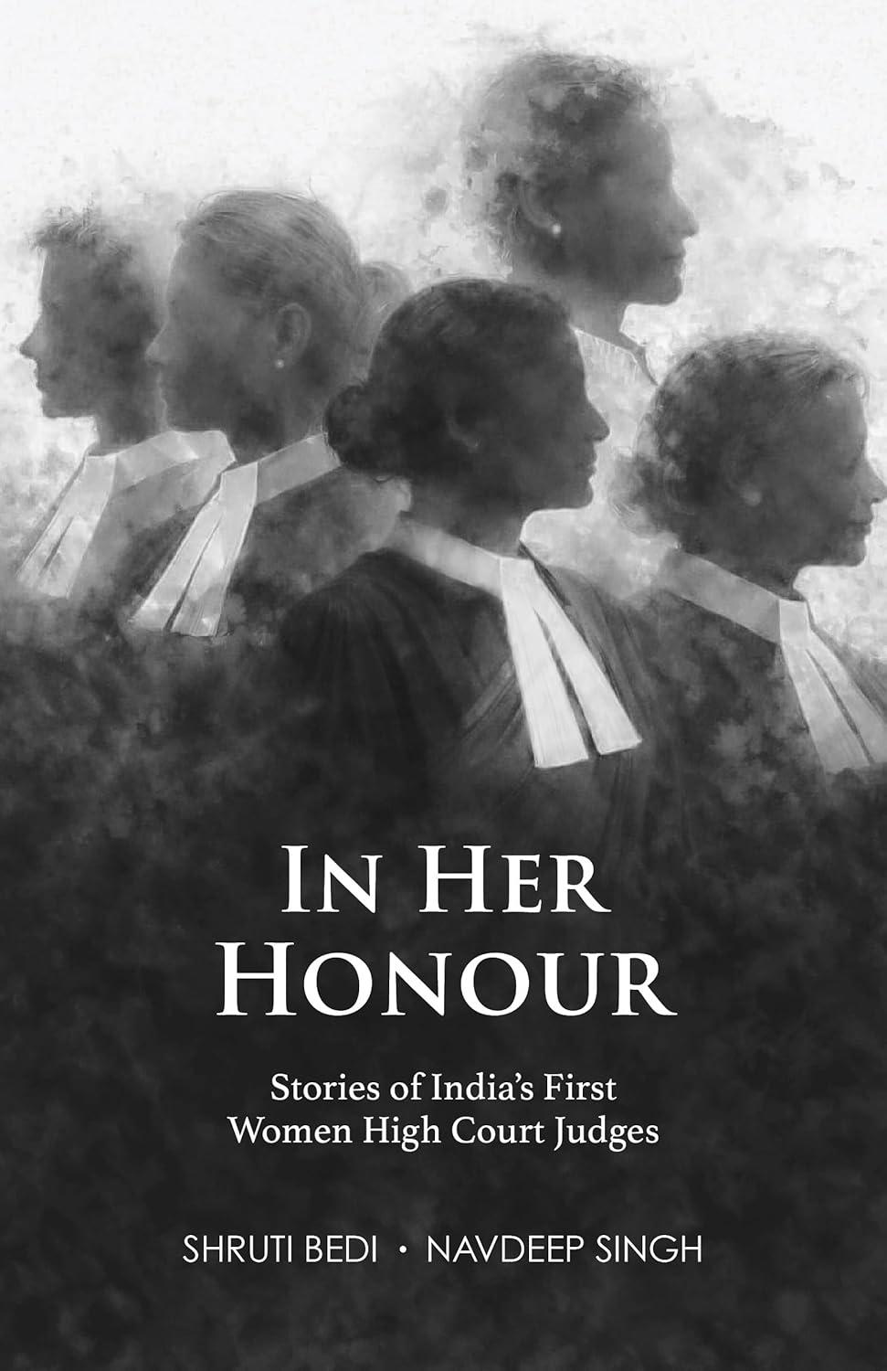In Her Honour: Stories of India’s First Women High Court Judges image 1